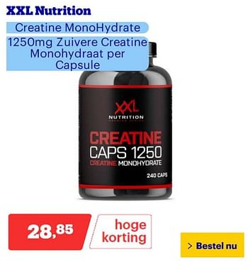 Promotions Xxl nutrition creatine monohydrate - Xxl nutrition - Valide de 25/03/2024 à 31/03/2024 chez Bol.com