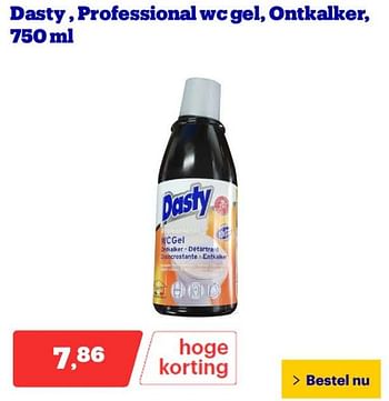 Promotions Dasty professional wc gel ontkalker - Dasty - Valide de 25/03/2024 à 31/03/2024 chez Bol.com