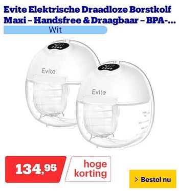 Promoties Evite elektrische draadloze borstkolf maxi handsfree + draagbaar bpa - Evite - Geldig van 25/03/2024 tot 31/03/2024 bij Bol.com