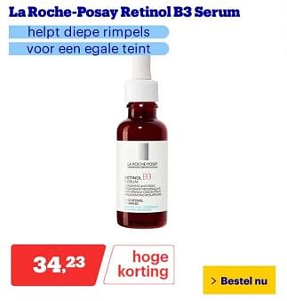 Promotions La roche posay retinol b3 serum - La Roche - Posay - Valide de 25/03/2024 à 31/03/2024 chez Bol.com