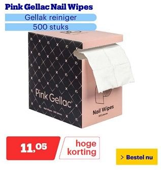 Promoties Pink gellac nail wipes - Pink Gellac - Geldig van 25/03/2024 tot 31/03/2024 bij Bol.com