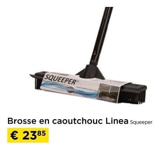 Promotions Brosse en caoutchouc linea squeeper - Linea - Valide de 01/03/2024 à 31/03/2024 chez Molecule