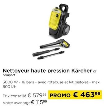 Promoties Nettoyeur haute pression kärcher k7 compact - Kärcher - Geldig van 01/03/2024 tot 31/03/2024 bij Molecule