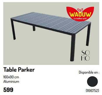 Promotions Table parker - Soho - Valide de 17/02/2024 à 31/08/2024 chez Oh'Green