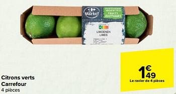 Promotions Citrons verts carrefour - Produit maison - Carrefour  - Valide de 27/03/2024 à 02/04/2024 chez Carrefour