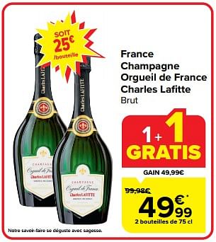Promotions France champagne orgueil de france charles lafi tte brut - Champagne - Valide de 27/03/2024 à 02/04/2024 chez Carrefour