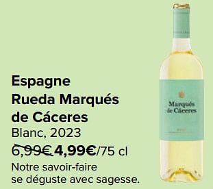 Promotions Espagne rueda marqués de cáceres blanc - Vins blancs - Valide de 27/03/2024 à 02/04/2024 chez Carrefour