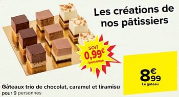 Promoties Gâteaux trio de chocolat, caramel et tiramisu - Huismerk - Carrefour  - Geldig van 27/03/2024 tot 02/04/2024 bij Carrefour