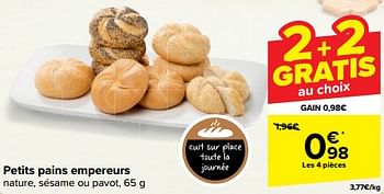 Promotions Petits pains empereurs - Produit maison - Carrefour  - Valide de 27/03/2024 à 02/04/2024 chez Carrefour