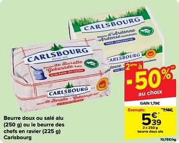 Promoties Beurre doux alu - Carlsbourg - Geldig van 27/03/2024 tot 02/04/2024 bij Carrefour
