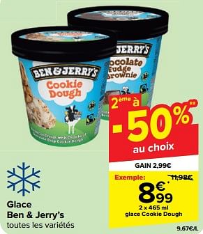 Promotions Glace cookie dough - Ben&Jerry's - Valide de 27/03/2024 à 02/04/2024 chez Carrefour