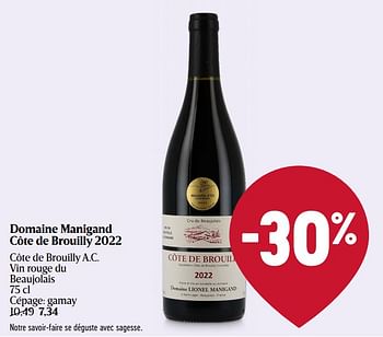 Promotions Domaine manigand côte de brouilly 2022 - Vins rouges - Valide de 28/03/2024 à 03/04/2024 chez Delhaize