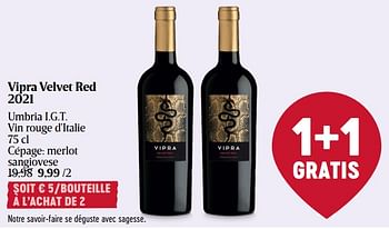 Promoties Vipra velvet red 2021 umbria i.g.t. vin rouge d`italie - Rode wijnen - Geldig van 28/03/2024 tot 03/04/2024 bij Delhaize