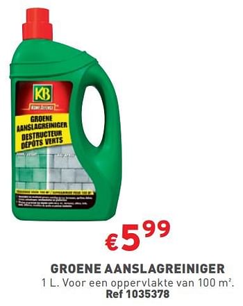 Promoties Groene aanslagreiniger - KB - Geldig van 27/03/2024 tot 31/03/2024 bij Trafic