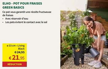 Promoties Elho - pot pour fraises green basics - Elho - Geldig van 27/03/2024 tot 07/04/2024 bij Horta