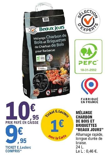 Promoties Mélange charbon de bois et briquettes beaux jours - Beaux Jours - Geldig van 26/03/2024 tot 13/04/2024 bij E.Leclerc
