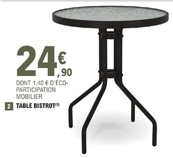 Promotions Table bistrot - Produit Maison - E.Leclerc - Valide de 26/03/2024 à 13/04/2024 chez E.Leclerc