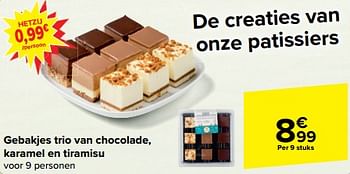 Promotions Gebakjes trio van chocolade karamel en tiramisu - Produit maison - Carrefour  - Valide de 27/03/2024 à 08/04/2024 chez Carrefour