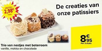Promoties Trio van nestjes met boterroom - Huismerk - Carrefour  - Geldig van 27/03/2024 tot 08/04/2024 bij Carrefour