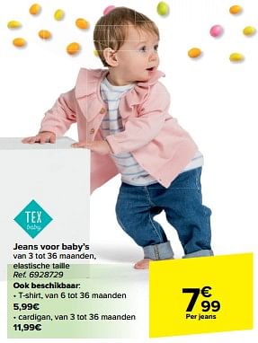 Promotions Jeans voor baby`s - Tex Baby - Valide de 27/03/2024 à 08/04/2024 chez Carrefour