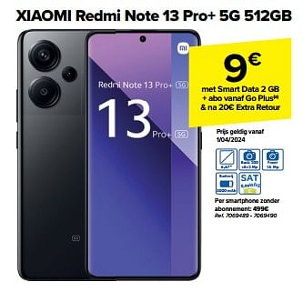 Promotions Xiaomi redmi note 13 pro+ 5g 512gb - Xiaomi - Valide de 27/03/2024 à 08/04/2024 chez Carrefour
