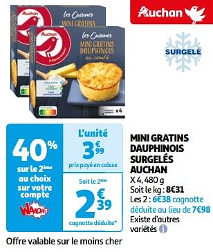 Promoties Mini gratins dauphinois surgelés auchan - Huismerk - Auchan - Geldig van 26/03/2024 tot 01/04/2024 bij Auchan