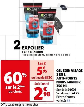 Promotions Gel soin visage 3 en 1 anti-points noirs garnier - Garnier - Valide de 26/03/2024 à 01/04/2024 chez Auchan Ronq