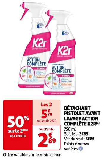 Promoties Détachant pistolet avant lavage action complète k2r - K2r - Geldig van 26/03/2024 tot 01/04/2024 bij Auchan