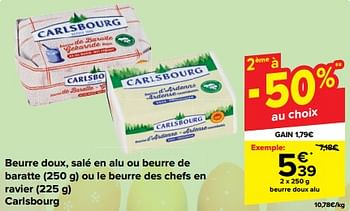 Promoties Beurre doux alu - Carlsbourg - Geldig van 27/03/2024 tot 08/04/2024 bij Carrefour