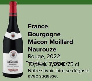 Promoties France bourgogne mâcon moillard naurouze rouge - Rode wijnen - Geldig van 27/03/2024 tot 08/04/2024 bij Carrefour