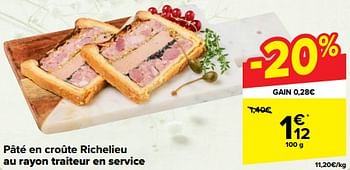 Promoties Pâté en croûte richelieu - Huismerk - Carrefour  - Geldig van 27/03/2024 tot 08/04/2024 bij Carrefour