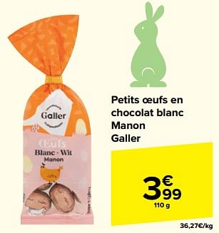 Promoties Petits oeufs en chocolat blanc manon galler - Galler - Geldig van 27/03/2024 tot 08/04/2024 bij Carrefour