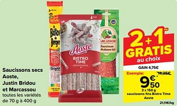 Promoties Saucissons fins bistro time aoste - Aoste - Geldig van 27/03/2024 tot 08/04/2024 bij Carrefour