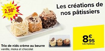 Promoties Trio de nids crème au beurre - Huismerk - Carrefour  - Geldig van 27/03/2024 tot 08/04/2024 bij Carrefour