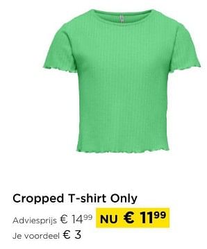 Promoties Cropped t-shirt only - Only - Geldig van 01/03/2024 tot 31/03/2024 bij Molecule