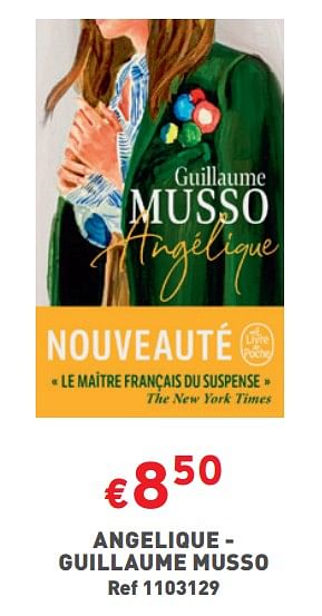 Promoties Angelique - guillaume musso - Huismerk - Trafic  - Geldig van 27/03/2024 tot 31/03/2024 bij Trafic
