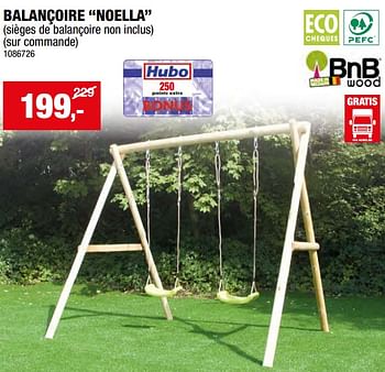 Promotions Balançoire noella - BNB Wood - Valide de 27/03/2024 à 07/04/2024 chez Hubo