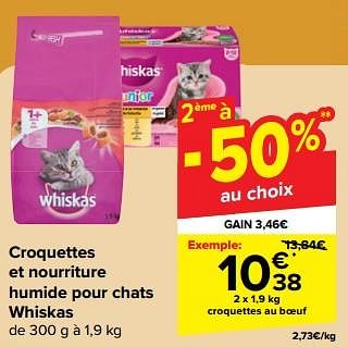 Promotions Croquettes au boeuf - Whiskas - Valide de 27/03/2024 à 08/04/2024 chez Carrefour