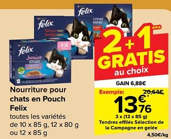 Promoties Tendres effilés sélection de la campagne en gelée - Felix - Geldig van 27/03/2024 tot 08/04/2024 bij Carrefour