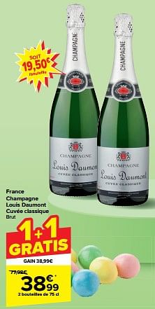 Promoties France champagne louis daumont cuvée classique brut - Champagne - Geldig van 27/03/2024 tot 08/04/2024 bij Carrefour