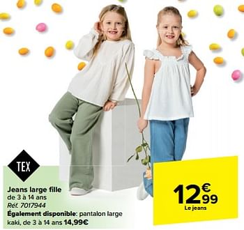 Promoties Jeans large fille - Tex - Geldig van 27/03/2024 tot 08/04/2024 bij Carrefour