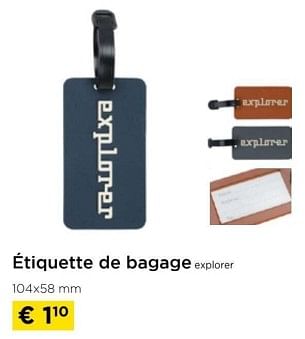 Promoties Etiquette de bagage explorer - EXPLORER - Geldig van 01/03/2024 tot 31/03/2024 bij Molecule