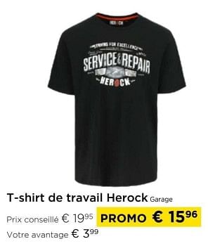 Promoties T-shirt de travail herock garage - Herock - Geldig van 01/03/2024 tot 31/03/2024 bij Molecule