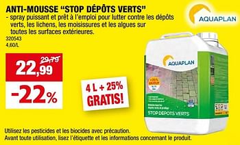 Promotions Anti-mousse stop dépôts verts - Aquaplan - Valide de 27/03/2024 à 07/04/2024 chez Hubo