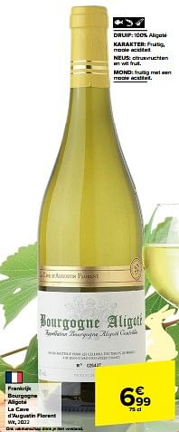 Promoties Frankrijk bourgogne aligoté la cave d’augustin florent wit - Witte wijnen - Geldig van 27/03/2024 tot 09/04/2024 bij Carrefour Express