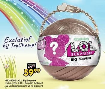 Promoties L.o.l. big surprise - LOL Surprise - Geldig van 16/03/2024 tot 14/04/2024 bij ToyChamp