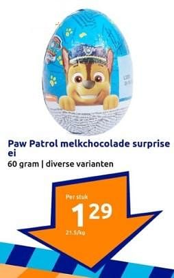 Promotions Paw patrol melkchocolade surprise ei - PAW  PATROL - Valide de 27/03/2024 à 02/04/2024 chez Action