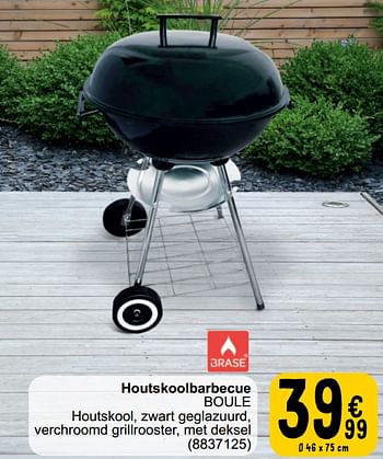 Promoties Houtskoolbarbecue boule - Brase - Geldig van 26/03/2024 tot 30/06/2024 bij Cora