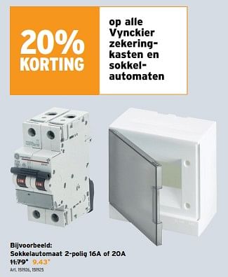 Promoties Sokkelautomaat 2-polig 16a of 20a - Vynckier - Geldig van 27/03/2024 tot 02/04/2024 bij Gamma