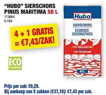 Promoties Hubo sierschors pinus maritima - Huismerk - Hubo  - Geldig van 27/03/2024 tot 07/04/2024 bij Hubo